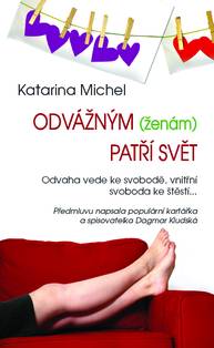 E-kniha Odvážným (ženám) patří svět - Katarina Michel