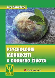 E-kniha Psychologie moudrosti a dobrého života - Jaro Křivohlavý