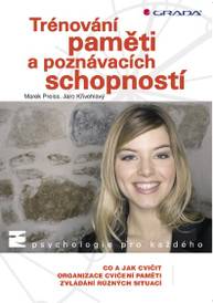 E-kniha Trénování paměti a poznávacích schopností - Jaro Křivohlavý, Marek Preiss