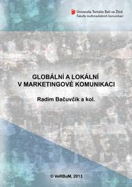 E-kniha Globální a lokální v marketingové komunikaci - Radim Bačuvčík, a kol.