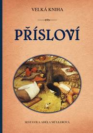 E-kniha Velká kniha přísloví - Adéla Müllerová