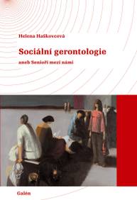 E-kniha Sociální gerontologie - Helena Haškovcová