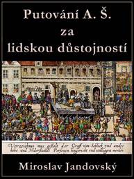 E-kniha Cesta A. Š. za lidskou důstojností - Miroslav Jandovský