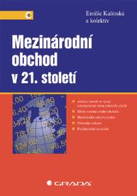 E-kniha Mezinárodní obchod v 21. století - kolektiv a, Emilie Kalínská