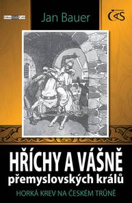 E-kniha Hříchy a vášně přemyslovských králů - Jan Bauer