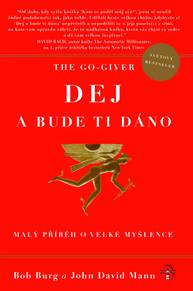 E-kniha The Go-Giver: Dej a bude ti dáno - Bob Burg, John David Mann