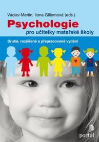 E-kniha Psychologie pro učitelky MŠ - Václav Mertin, Ilona Gillernová