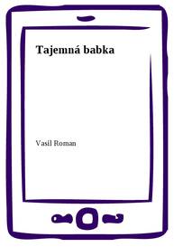 E-kniha Tajemná babka - Vasil Roman