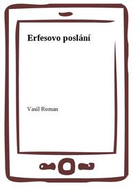 E-kniha Erfesovo poslání - Vasil Roman