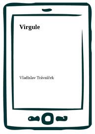 E-kniha Virgule - Vladislav Trávníček