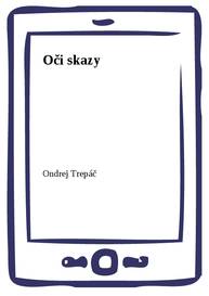 E-kniha Oči skazy - Ondrej Trepáč