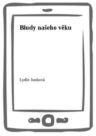 E-kniha Bludy našeho věku - Lydie Junková