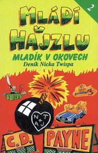 E-kniha Mládí v hajzlu 2 - Mladík v okovech - C.D. Payne