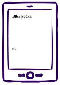 E-kniha Blbá kočka - Flo