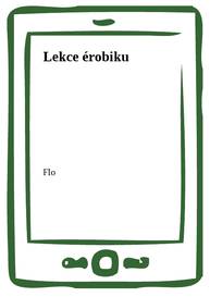 E-kniha Lekce érobiku - Flo