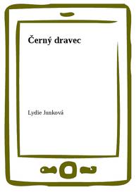 E-kniha Černý dravec - Lydie Junková