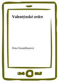 E-kniha Valentýnské srdce - Petra Neomillnerová