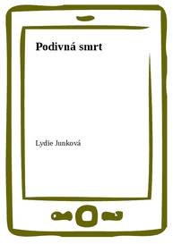 E-kniha Podivná smrt - Lydie Junková