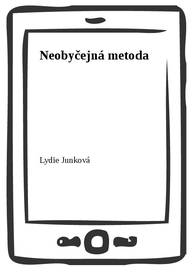 E-kniha Neobyčejná metoda - Lydie Junková