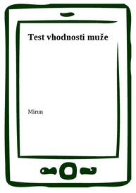 E-kniha Test vhodnosti muže - Mirun