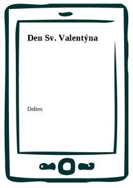 E-kniha Den Sv. Valentýna - Deltex