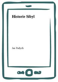 E-kniha Historie Sibyl - Jan Padych