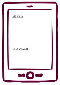 E-kniha Klavír - Jakub Chrobák