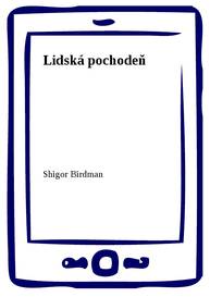 E-kniha Lidská pochodeň - Shigor Birdman