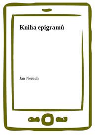 E-kniha Kniha epigramů - Jan Neruda