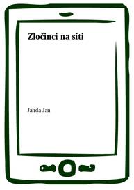 E-kniha Zločinci na síti - Jan Janda