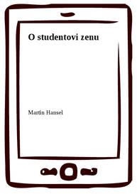 E-kniha O studentovi zenu - Martin Hansel