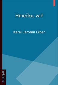 E-kniha Hrnečku, vař! - Karel Jaromír Erben