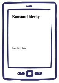 E-kniha Kousnutí blechy - Jaroslav Jiran