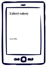 E-kniha Lidové rakety - Ivan Mls