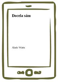 E-kniha Docela sám - Alaric Watts