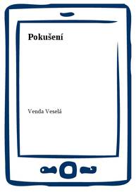 E-kniha Pokušení - Venda Veselá