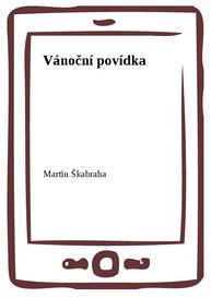 E-kniha Vánoční povídka - Martin Škabraha