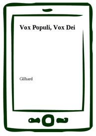 E-kniha Vox Populi, Vox Dei - Gilhard