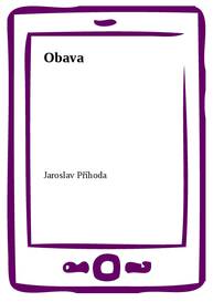 E-kniha Obava - Jaroslav Příhoda