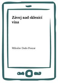 E-kniha Závoj nad sklenicí vína - Miloslav Dodo Pouzar