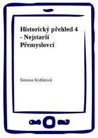 E-kniha Historický přehled 4 - Nejstarší Přemyslovci - Simona Kotlárová