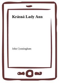 E-kniha Krásná Lady Ann - John Cunningham