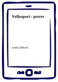 E-kniha Volkssport - proces - Lenka Ládková