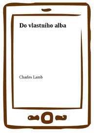 E-kniha Do vlastního alba - Charles Lamb