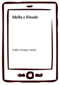 E-kniha Idylla z Fiesole - Walter Savage Landor