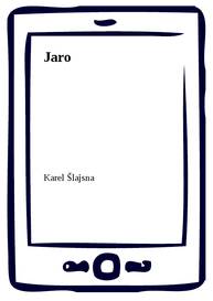 E-kniha Jaro - Karel Šlajsna