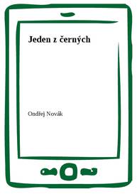 E-kniha Jeden z černých - Ondřej Novák