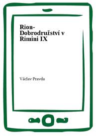 E-kniha Rion- Dobrodružství v Rimini IX - Václav Pravda