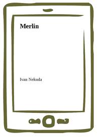 E-kniha Merlin - Ivan Nekuda