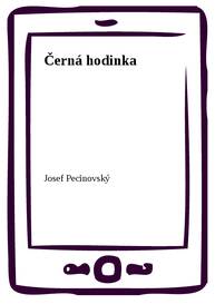 E-kniha Černá hodinka - Josef Pecinovský